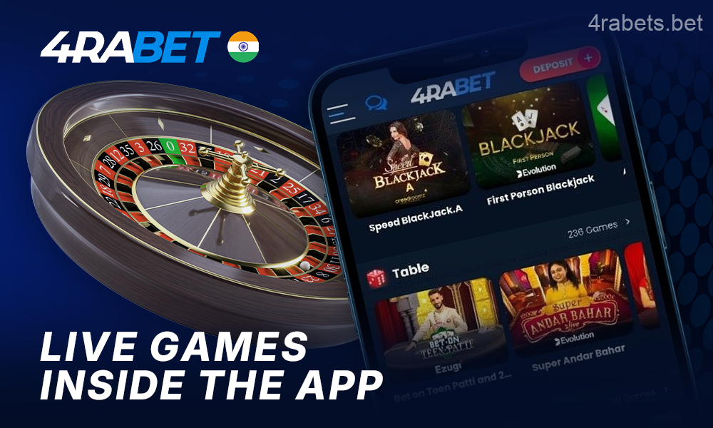 Live games on the 4rabet app - roulette, blackjack, and more